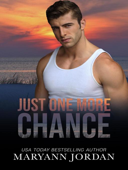 Title details for Just One More Chance by Maryann Jordan - Available